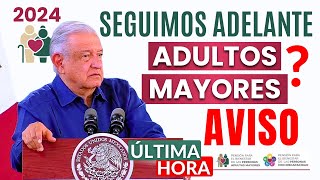 🔔Atención Adultos Mayores AVISO URGENTE de AMLO🔔 [upl. by Urquhart]