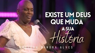 IMPOSSÍVEL você não MUDAR DE VIDA com essa PREGAÇÃO   Pastora Sandra Alves [upl. by Kan]