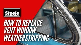 How To Replace Vent Window Weatherstripping [upl. by Acinat]