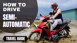 How to drive a SemiAutomatic motorbike in Vietnam [upl. by Joselow]