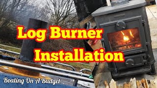 How to INSTALL a Morso Squirrel Log Burner and Flue on a narrowboat [upl. by Gish740]