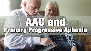 AAC and Primary Progressive Aphasia [upl. by Hpeseoj593]