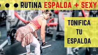 TONIFICAR ESPALDA – RUTINA EFICAZ PARA ESPALDA [upl. by Rivkah]