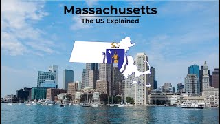 Massachusetts  The US Explained [upl. by Sone]