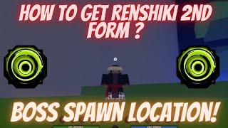 Renshiki Boss Spawn Location And Renshiki 2nd form  Shindo Life [upl. by Oniotna222]