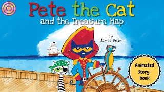 Pete the Cat and the Treasure Map  Fans animated Book Edition  read aloud [upl. by Tiertza]