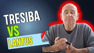 Tresiba vs Lantus Controlling Diabetes with LongActing Insulin [upl. by Norha]