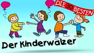 Der Kinderwalzer  Die besten Faschings und Karnevalslieder  Kinderlieder [upl. by Sorrows599]