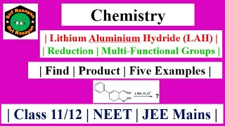 LiAlH4  Multiple Functional Groups  Reduction  JEE Mains  NEET  Class 1112 [upl. by Errick53]