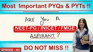 Most Repeated Previous Year Questions and Topics INICET  NEETPG  FMGE  EPISODE401DON’T MISS [upl. by Hollyanne99]