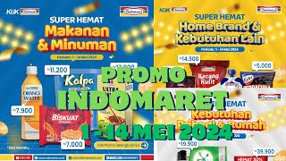 Promo Katalog Indomaret 1  14 Mei 2024  Katalog SUPER HEMAT Indomaret [upl. by Enytsirk]