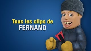 Tous les clips de Fernand [upl. by Ecyaj801]