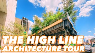 The High Line NYC Architecture Walking Tour [upl. by Cissie]