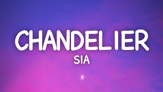 Sia  Chandelier Lyrics [upl. by Mab]