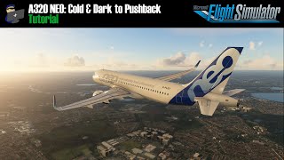 MSFS 2020  TUTORIAL A320 from Cold and Dark to Pushback [upl. by Elokin]