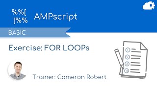 AMPscript Exercise AMPE02  FOR LOOPs [upl. by Naot]