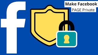 How To Make A Facebook Page Private Invite Only 2023 [upl. by Nomsed]