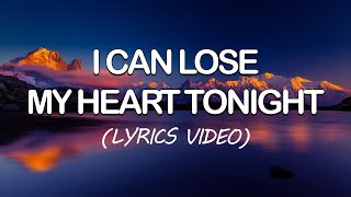 C C CATCH  I Can Lose My Heart Tonight   Lyrics [upl. by Ydne]