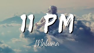 Maluma  11 PM LyricsLetra [upl. by Lurleen]