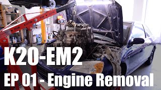 K20EM2 Swap  EP 01 Engine Removal [upl. by Rammus]