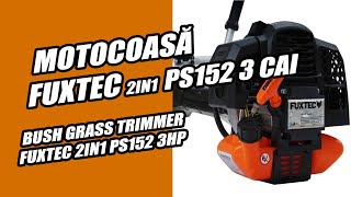 Motocoasa âœ‚ FUXTEC FXPS152 Bush cutter trimmer [upl. by Apthorp]