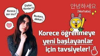 Korece Öğrenmeye quotYeniquot Başlayanlar İçin Tavsiyeler [upl. by Eilrahs]