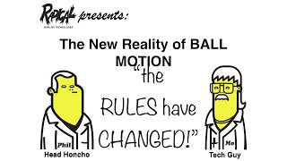 The New Reality of BALL MOTION  The Rules Have Changed [upl. by Esirehs]