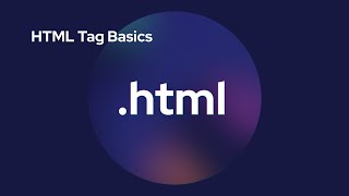 HTML Tag Basics [upl. by Leksehcey741]