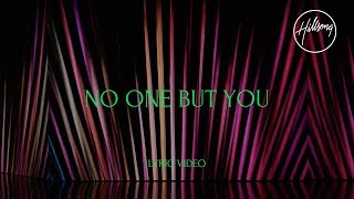 No One But You Official Lyric Video  Hillsong Worship [upl. by Cornew285]