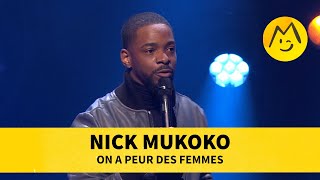 Nick Mukoko  On a peur des femmes [upl. by Kubiak]