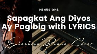 Sapagkat ang Diyos ay Pagibig  Key of A  Karaoke  Minus One with LYRICS  Electric Piano cover [upl. by Leavy]