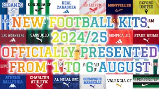 New Football Kits 202425  All Kits Officially Presented From 1 To 6 August 2024 [upl. by Ihsorih]