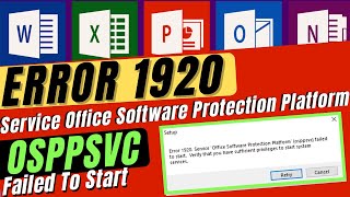 FIX Error 1920 Office2010 service office software protection platform OSPPSVC failed to start [upl. by Wiley]