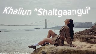 Khaliun quotShaltgaanguiquot LYRICS [upl. by Jonis110]