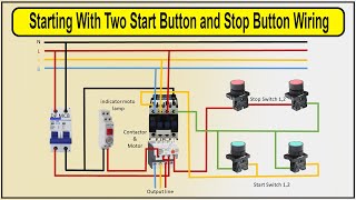 How To Make Starting With Two Start Button and Stop Button Wiring  3 phase star connection motor [upl. by Card]