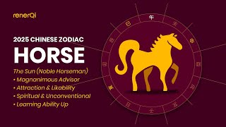 Chinese Zodiac 2025  Horse Ignite Your Radiance [upl. by Grizel413]