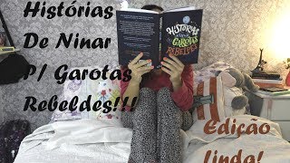 Histórias de Ninar Para Garotas Rebeldes  Da Série Livros Lindos e Incríveis [upl. by Jaime]