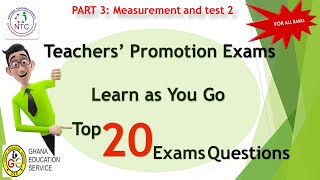 GES  NTC Teachers Promotion Exams 3 Measurement and Test 2 sample questions Learn as you go [upl. by Zellner]