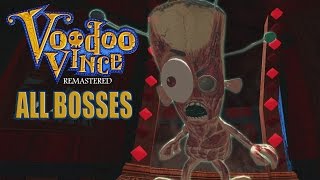 Voodoo Vince Remastered All Bosses [upl. by Vivien]