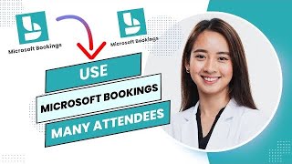 How To Use Microsoft Bookings With Multiple Attendees Full Guide [upl. by Onateag]