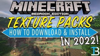 How To Download amp Install Texture Packs for Minecraft Bedrock Edition 2022 [upl. by Crespi]