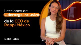 Lecciones de Liderazgo Inclusivo de la CEO de Rappi México [upl. by Beverlee327]