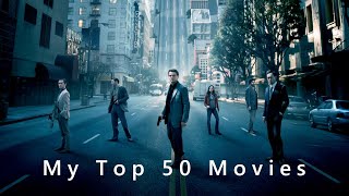 My Top 50 Movies So Far [upl. by Adlanor485]