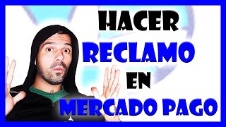 Como hacer un RECLAMO en MERCADO PAGO【Actualizado Argentina 2020】✅ [upl. by Llewellyn]