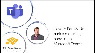 Microsoft Teams  how to Park amp Unpark a call on a teams certified handset [upl. by O'Donovan]