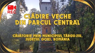 Descoperă Construcția Istorică din Parcul Central Târgu Jiu Monumente și Istorie jud Gorj România [upl. by Gerhard927]