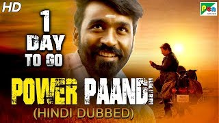 Power Paandi Dum Lagade Aaj Official Hindi Dubbed Movie Trailer  Dhanush Rajkiran Madonna [upl. by Violet492]