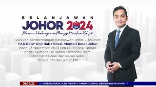 Pembentangan Belanjawan Johor Tahun 2024 [upl. by Nyar753]