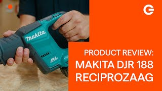 Product Review Makita DJR 188 18V Liion Reciprozaag  Gereedschapcentrum [upl. by Yrovi316]