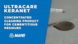 Mapei HK  UltraCare Keranet  Concentrated cleaning product for cementitious residues [upl. by Nilyac180]